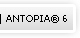 ANTOPIA® 6